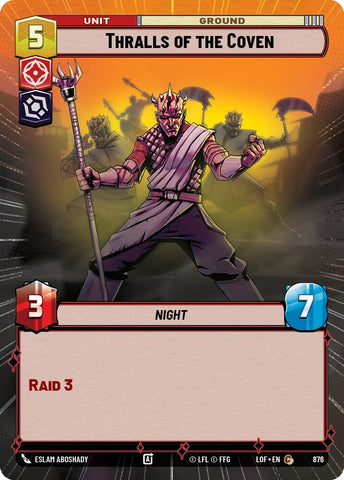 Thralls of the Coven (876) (Hyperspace Foil) (876) [Legends of the Force]