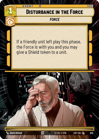 Disturbance in the Force (956) (Hyperspace Foil) (956) [Legends of the Force]