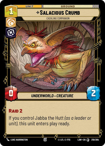 Salacious Crumb - Cackling Companion (210/264) (210/264) [A Lawless Time]