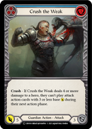 Crush the Weak (Blue) [U-CRU034] (Crucible of War Unlimited)  Unlimited Normal