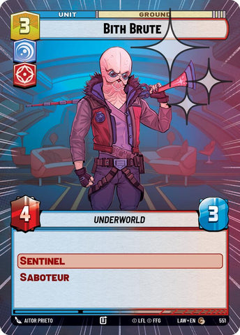 Bith Brute (551) (Hyperspace Foil) (551) [A Lawless Time]