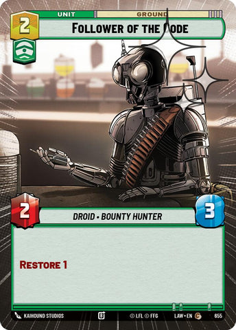 Follower of the Code (655) (Hyperspace Foil) (655) [A Lawless Time]