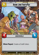 Bank Job Fugitives (764) (Hyperspace Foil) (764) [A Lawless Time]